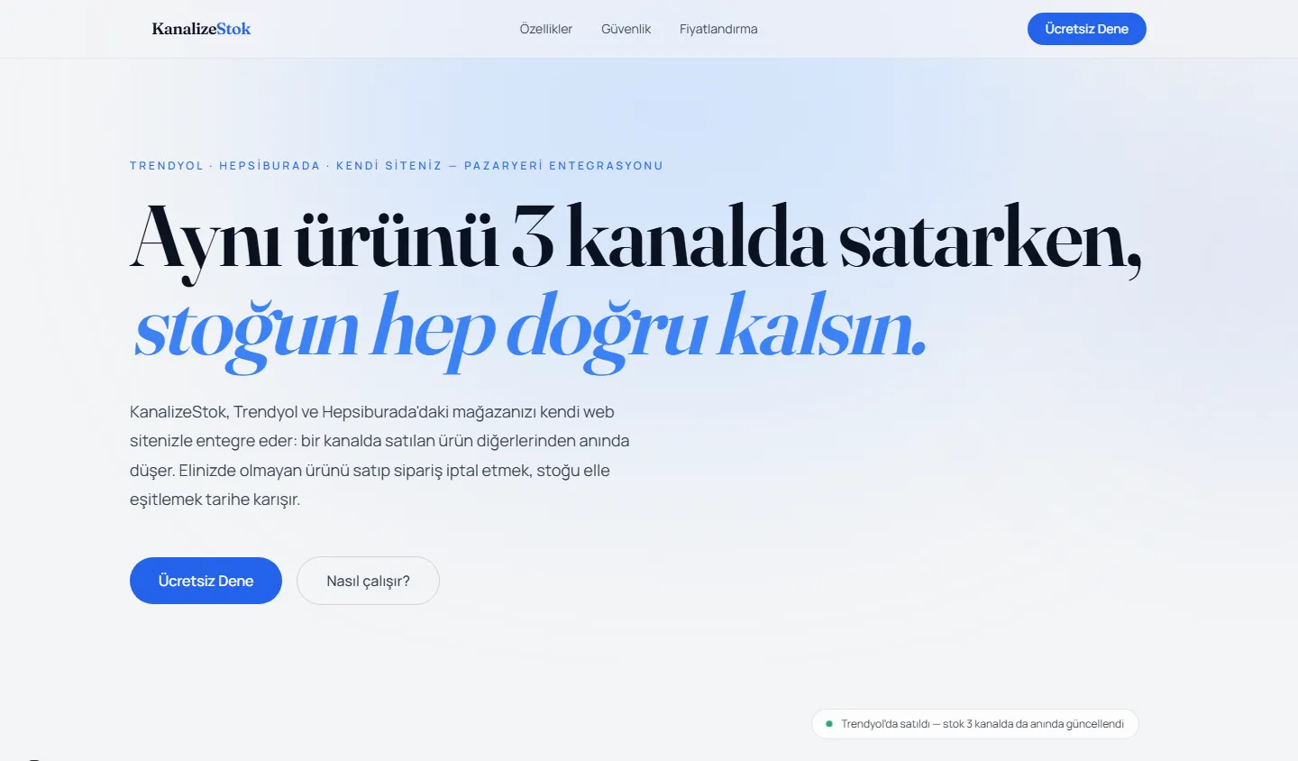 KanalizeStok — One stock number across Trendyol, Hepsiburada, and the seller's own store.
